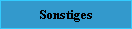 Sonstiges