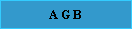 A G B
