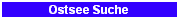 Ostsee Suche