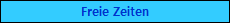 Freie Zeiten